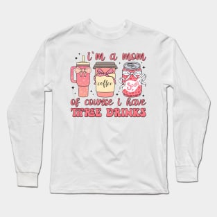 I'm a Mom, Retro Mother, Funny Mom, Mom Life, Mother's Day, Retro Mama Quotes Long Sleeve T-Shirt